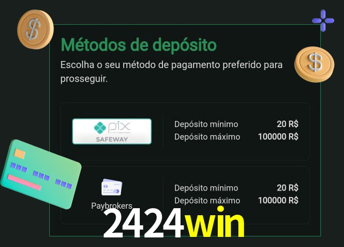 O cassino 2424win oferece uma grande variedade de métodos de pagamento
